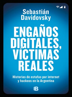 cover image of Engaños digitales, víctimas reales